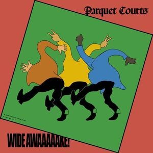 Parquet Courts - Wide Awake  LP LP